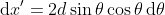 \mathrm{d} x' = 2 d \sin \theta \cos \theta \, \mathrm{d} \theta